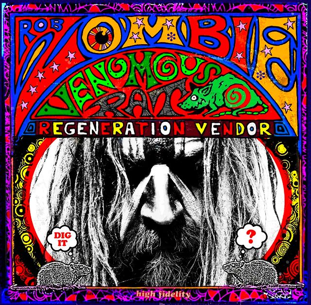 Rob_Zombie_-_Venomous_Rat_Regeneration_Vendor_(2013)